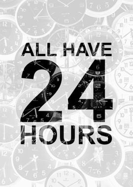 All Have 24 Hours