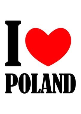 I Love Poland