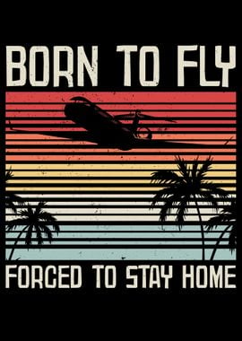 Born to Fly Forced to Stay