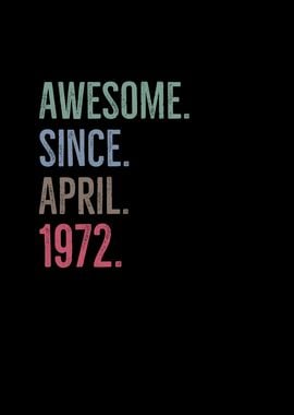 Awesome Since April 1972