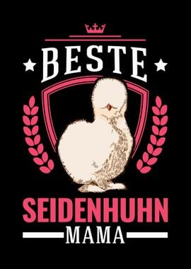 Bester Seidenhuhn Mama