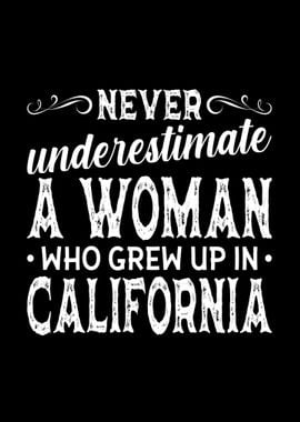 Woman Grew Up California