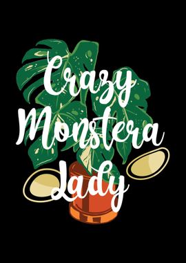 Crazy Monstera Lady