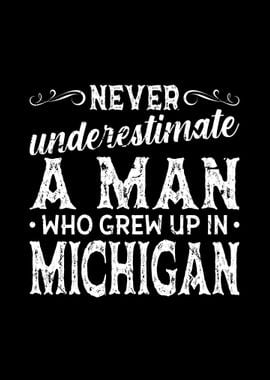 Man Grew Up In Michigan