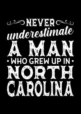 Man Grew Up North Carolina