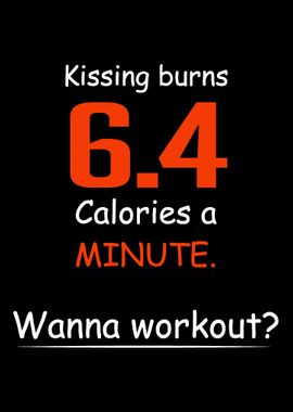 Kissing Burns Calories Lov