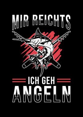 Mir reichts ich geh angeln