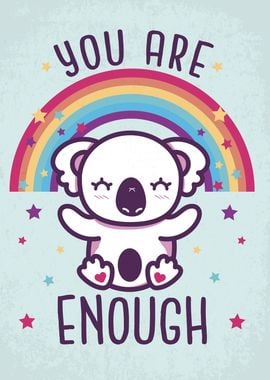 You Are Enough Koala