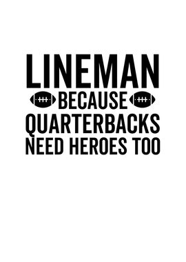 Lineman Because