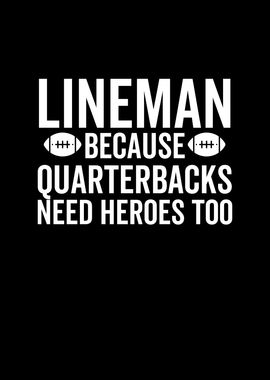 Lineman Because