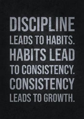 Discipline Leads To Growth