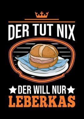 Der tut nix Der will nur