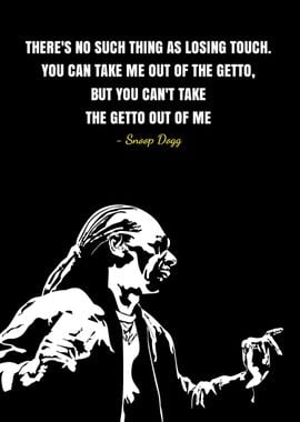 SNOOP DOGG quotes