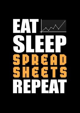 Eat Sleep Spreadsheets