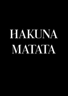 Hakuna Matata