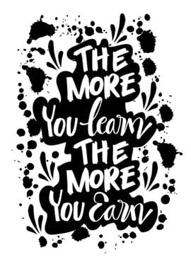 The more you learn Quotes