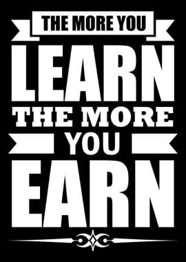 The more you learn Quotes