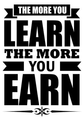 The more you learn Quotes