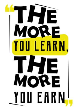 The more you learn Quotes