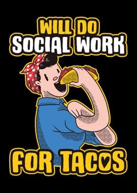 Social Work For Tacos