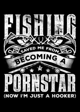 Fishing Saved Me Hooker