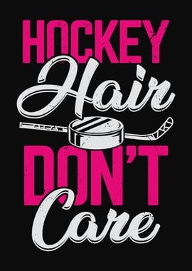 Hockey Hair Dont Care