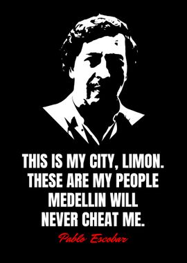 Pablo Escobar Quotes