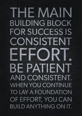 Consistent Effort Success