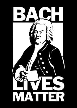 Bach Lives Matter