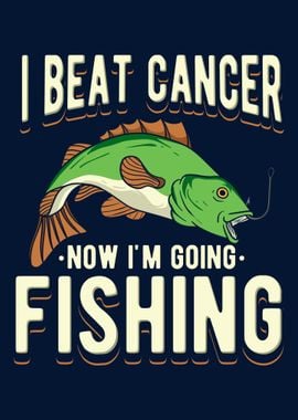 Beat Cancer Going Fishing