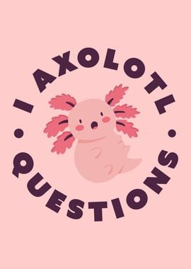 Kawaii I Axolotl Questions