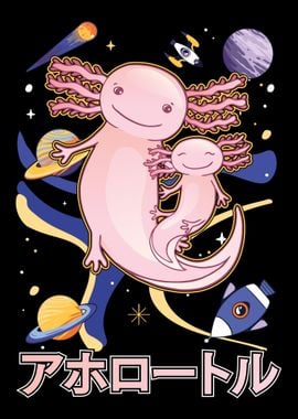 Japan Axolotl Galaxy Anime