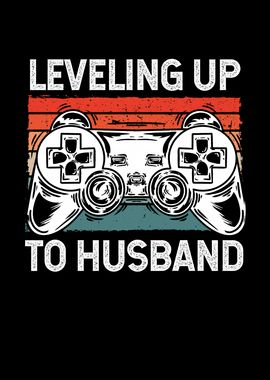 Leveling up husband