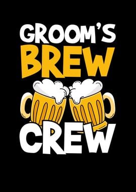 Groom brew crew