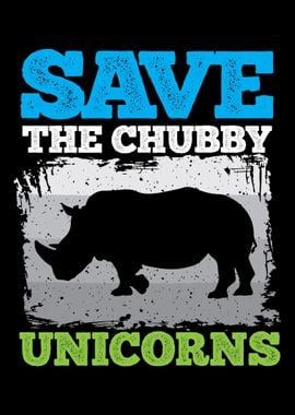 Chubby Funny Save Unicorn