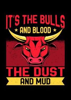 Its The Bulls And Blood