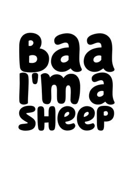 Baa Im a Sheep