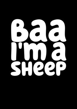 Baa Im a Sheep