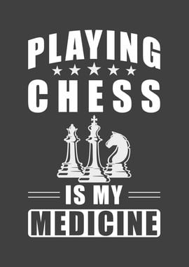 Chess Player Saying Chess