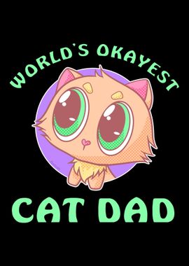 Worlds Okayest Cat Dad