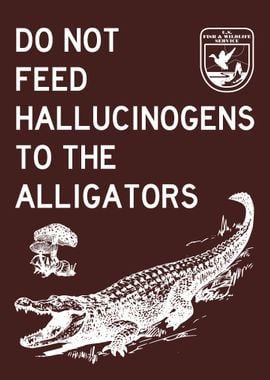 DO NOT FEED ALLIGATOR 2