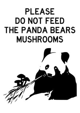 DO NOT FEED PANDAS WHITE