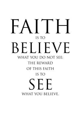 Faith Believe See Augustin