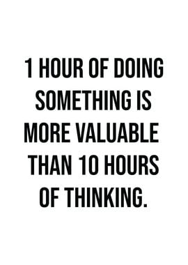 Do Something vs Thinking