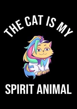 The Cat Is My Spirit Anima