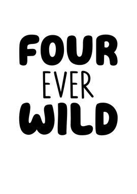 Four Ever Wild