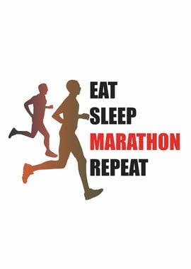 eat sleep marathon repeat