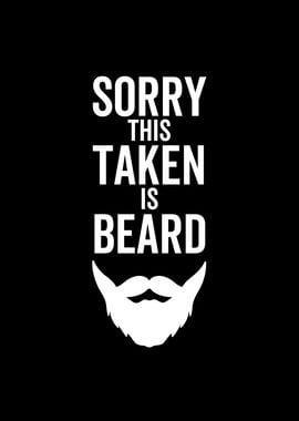 Sorry This Beard is Taken