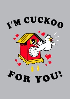 Im Cuckoo For You