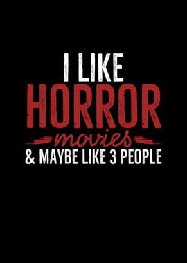 I Like Horror Movies and